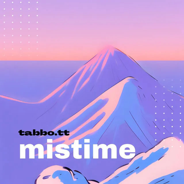 Mistime