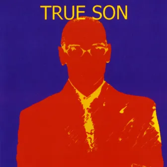 True Son by Ben Miller