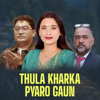 Thula Kharka Pyaro Gaun by Khima Nand Kharel