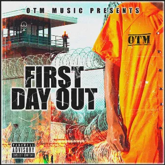 First Day Out by OTM Frenchyy