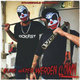 Eure Väter werden Clown by Voiz