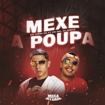 Mexe a Polpa by Mc Jhow Bk