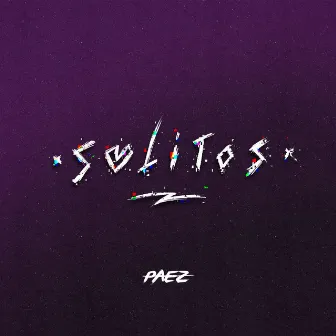 Solitos by PÁEZ