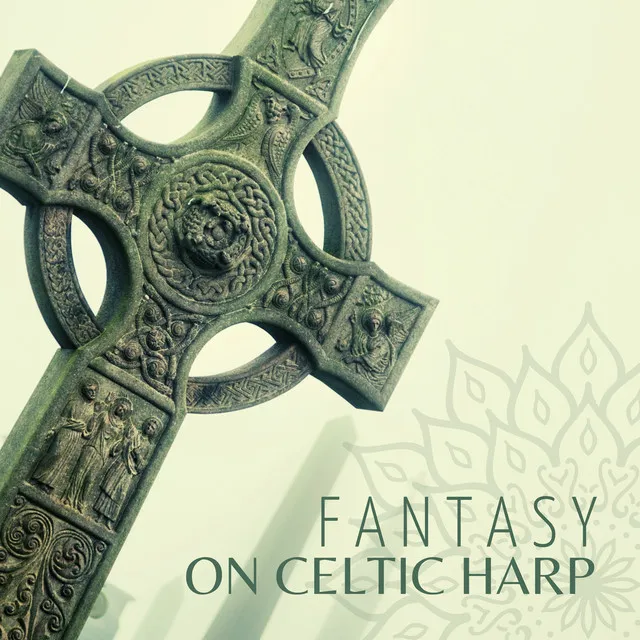 Fantasy on Celtic Harp: Relaxing Mysterious Music, Calm Fantasy Meditation, Fairy Harp Songs