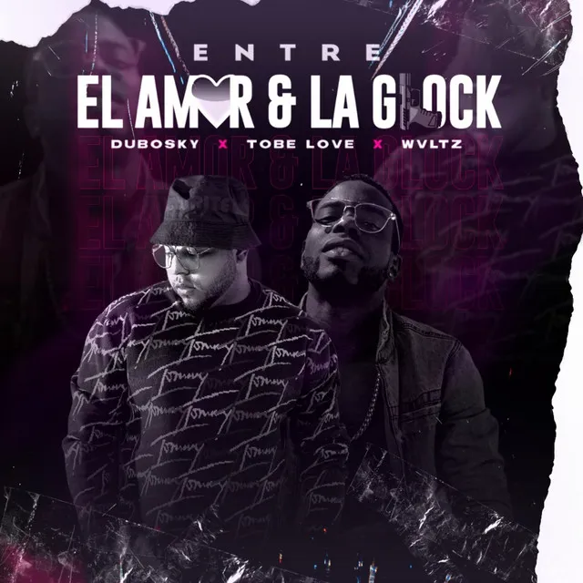 Entre El Amor & La Glock