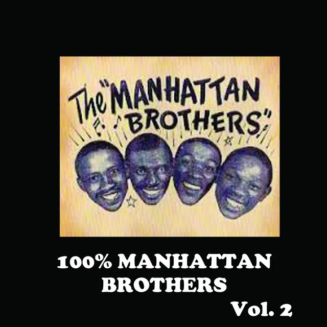 100% Manhattan Brothers, Vol. 2