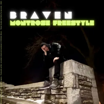 MONTROSE FREESTYLE by BRAVEN