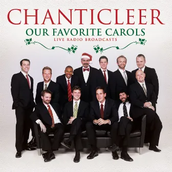 Our Favorite Carols (Live) by Chanticleer