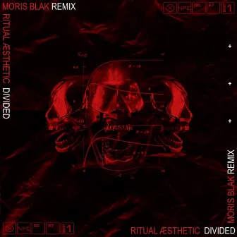 Divided (MORIS BLAK Remix) by Ritual Aesthetic