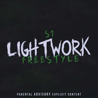 Lightwork Freestyle by S1