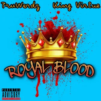 Royal Blood by TruWerdz