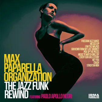 The Jazz Funk Rewind by Max Paparella Organization