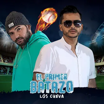 El Primer Batazo by Los Cueva