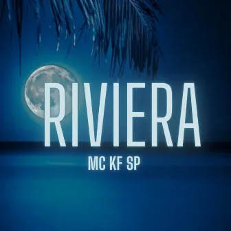 Riviera by Mc kf sp