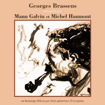 Georges Brassens interprété par Manu Galvin et Michel Haumont (Un hommage délicat par deux guitaristes d'exception) by Michel Haumont