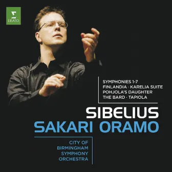 Sibelius : Symphonies Nos 1 - 7 & Orchestral Works by Sakari Oramo