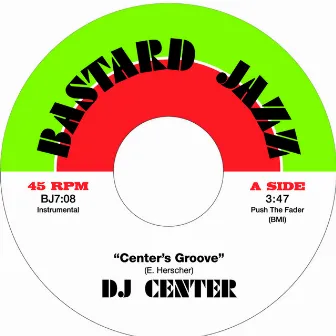 Center's Groove by DJ Center