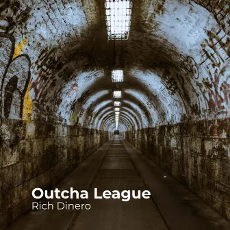 Outcha League by Rich Dinero