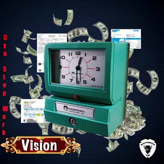 Cya Stop Work by Vision