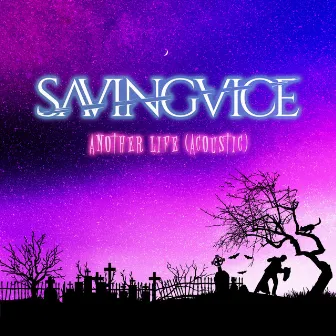 Another Life by Saving Vice