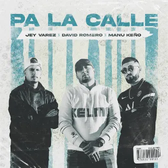 Pa la Calle by David Romero