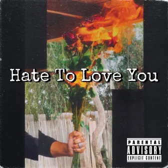 Hate To Love You by Fantastic