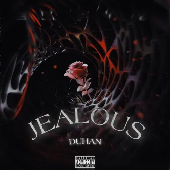 Jealous by DUHAN