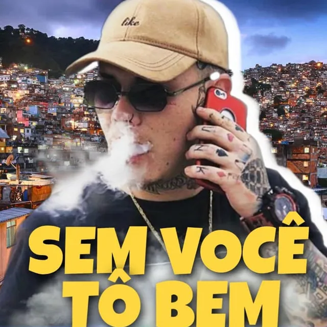 Sem Você To Bem