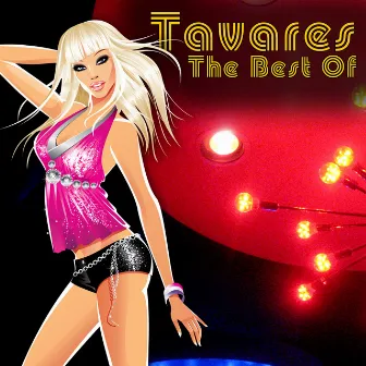 The Best Of by Tavares