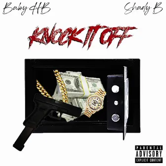 Knock It Off by Baby Hb