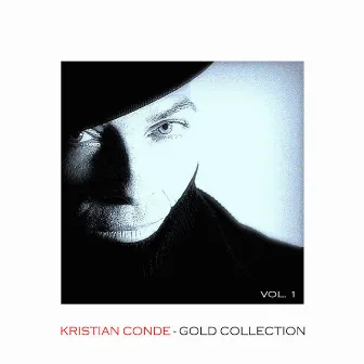 Gold Collection Volume 1 by Kristian Conde