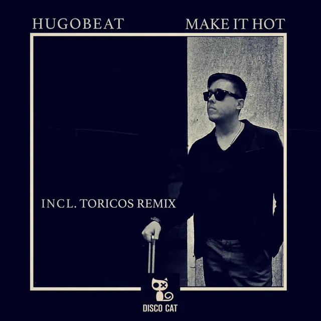 Make It Hot - Toricos Remix