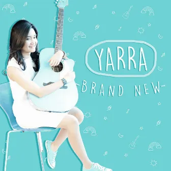 Brand New by Yarra