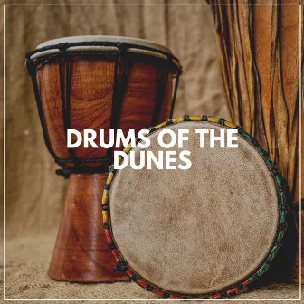 Drums of the Dunes by Florida Nature