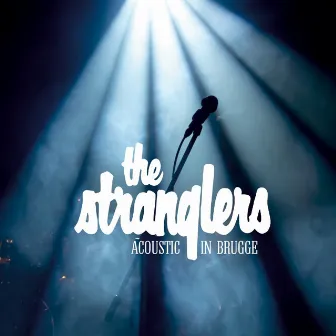 Acoustic in Brugge by The Stranglers