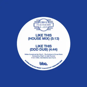 Like This (House Mix / Ddd Dub) by Chip E.