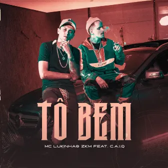 TÔ BEM by Mc lukinhas zkm