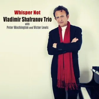 Whisper Not by Vladimir Shafranov Trio