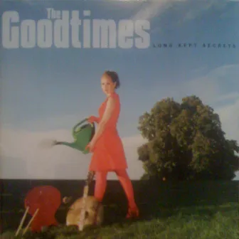 Long Kept Secrets by the Goodtimes