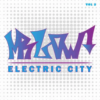 Electric City by Mr Low