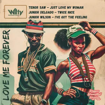 Reggae Dancehall Riddim: Love Me Forever by Tenor Saw