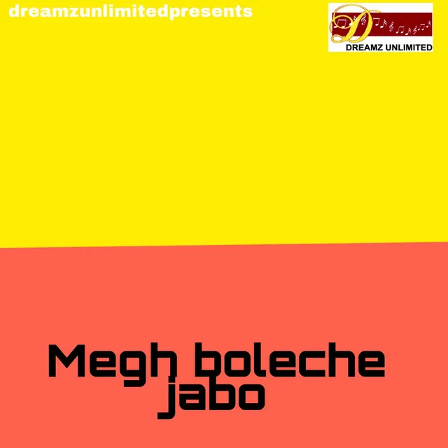 Megh Boleche Jabo