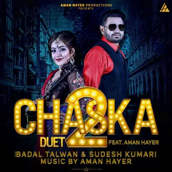 Chaska Duet 2 (feat. Aman Hayer) by Badal Talwan