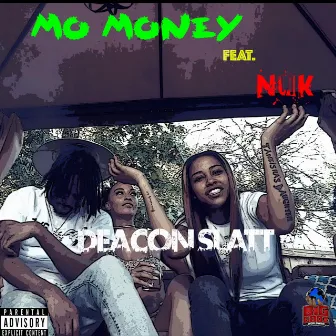 Deacon Slatt by Mo Money