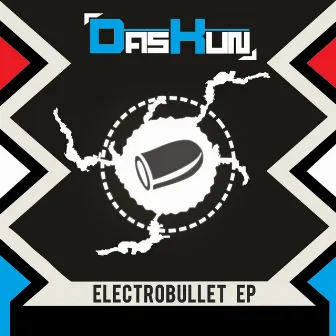 Electrobullet EP by Daskun