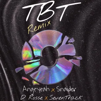 TBT Remix by angeyeah