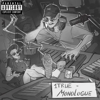 MONOLOGUE by 1TRUE