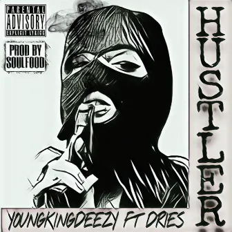 Hustler by YOUNGKINGDEEZY