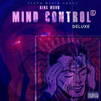 Mind Control EP Deluxe by King-Mono