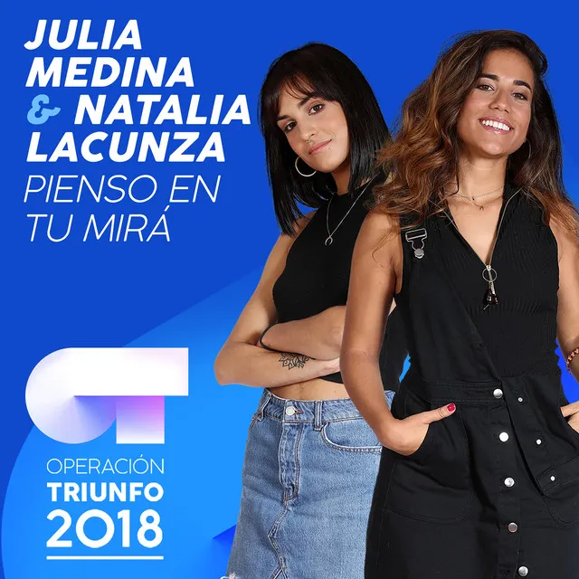 Pienso En Tu Mirá - Operación Triunfo 2018